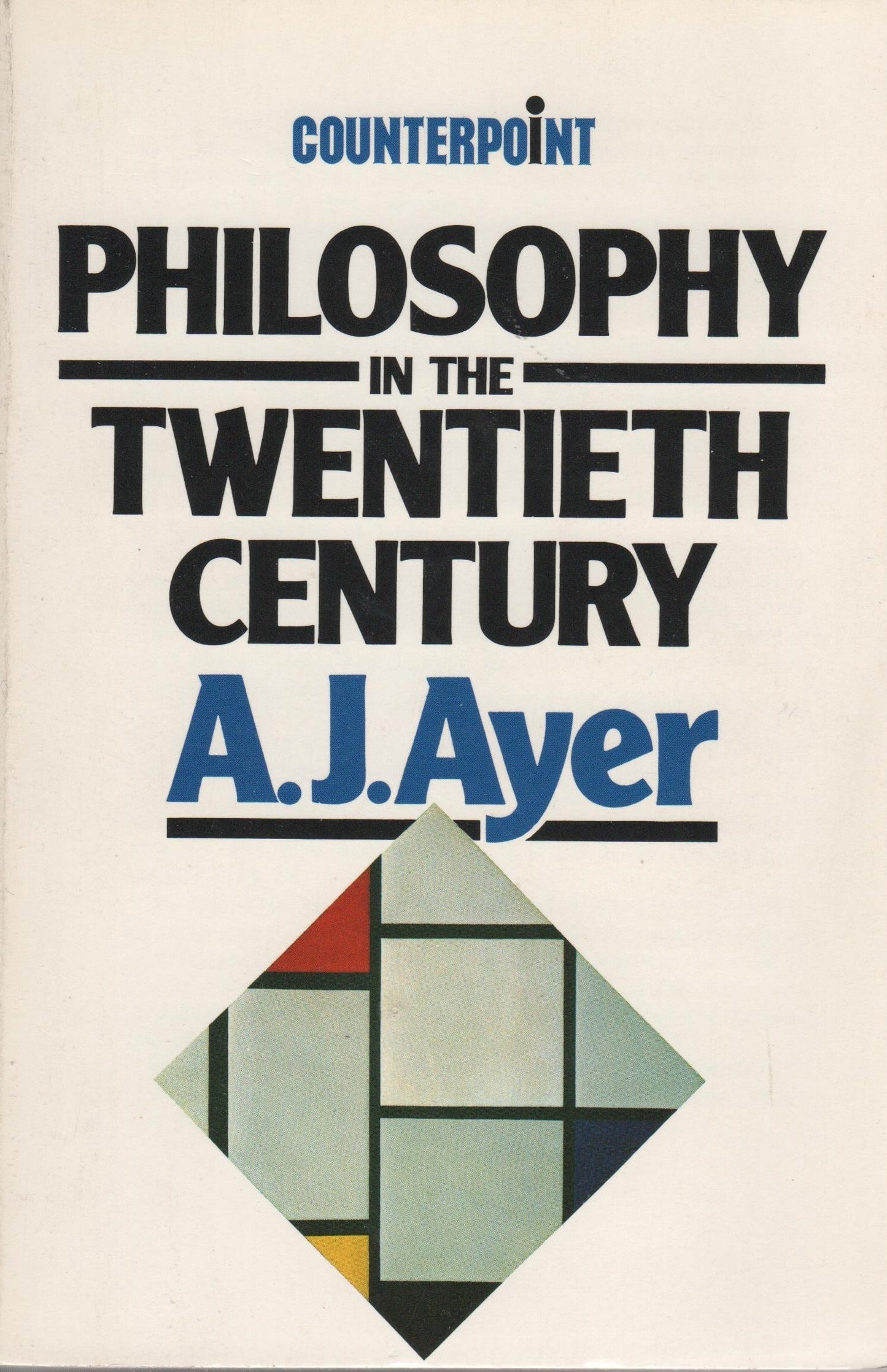 Book cover of Philosophy In The Twentieth Century by Alfred Jules Ayer