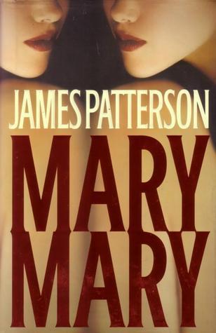 Book cover of Mary, Mary by James Patterson