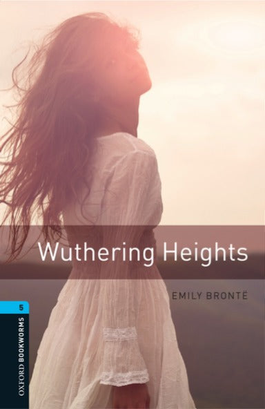 Book cover of Wuthering Heights by Clare West (Retold by), Emily Brontë