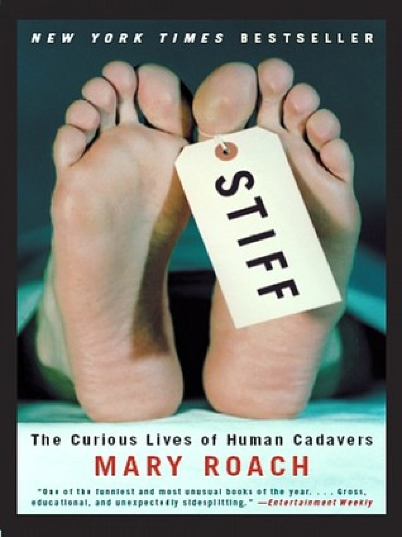 Book cover of Stiff: The Curious Lives Of Human Cadavers by Mary Roach
