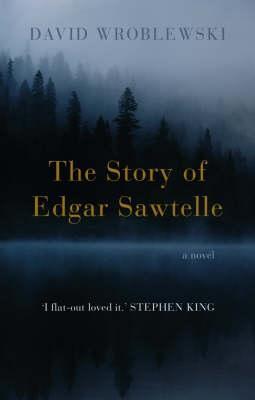 Book cover of The Story of Edgar Sawtelle by David Wroblewski