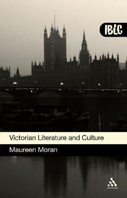 Book cover of Victorian Literature And Culture by Maureen Moran