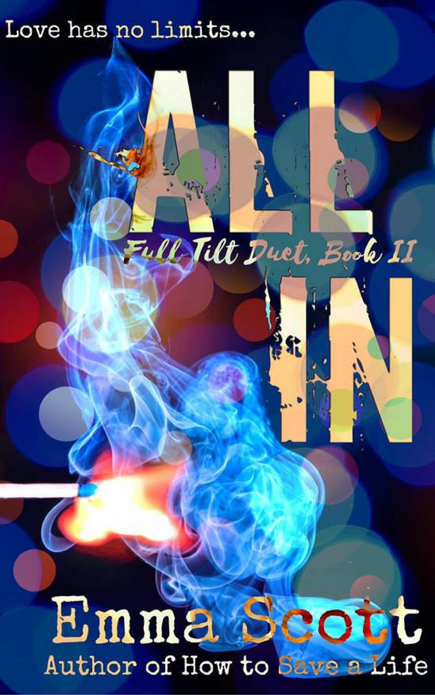 Book cover of All In by Emma Scott, Suanne Laqueur (Ed.)