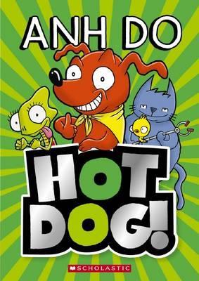 Book cover of Hotdog! by Anh Do