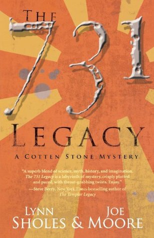 Book cover of The 731 Legacy by Lynn Sholes, Joe Moore