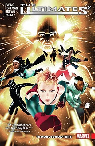 Book cover of The Ultimates², Vol. 1: Troubleshooters by Al Ewing (Writer)
