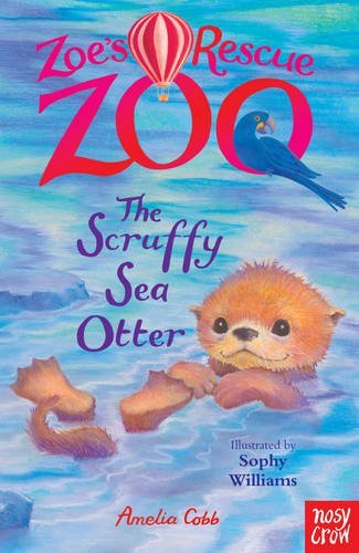 Book cover of The Scruffy Sea Otter by Amelia Cobb, Sophy Williams (Illus.)
