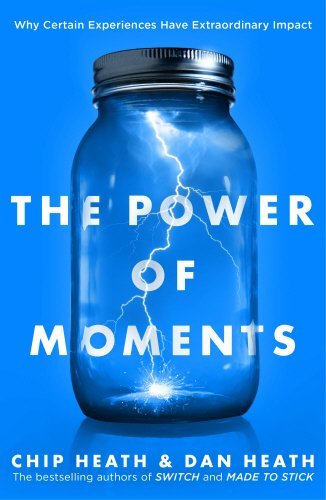 Book cover of The Power Of Moments by Chip Heath