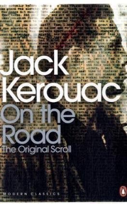 Book cover of On The Road: The Original Scroll by Jack Kerouac