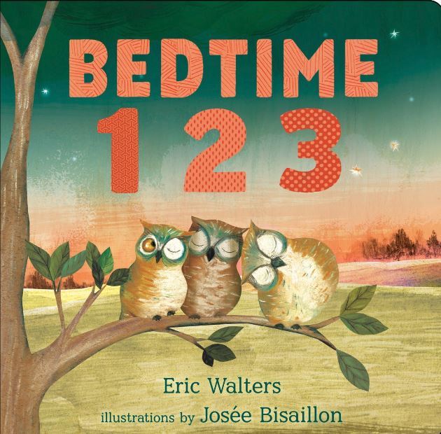 Book cover of Bedtime 123 by Eric Walters, Josée Bisaillon (Illustrations)