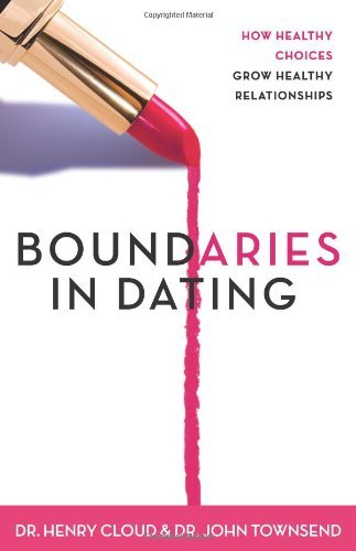 Book cover of Boundaries In Dating by Henry Cloud, John Townsend