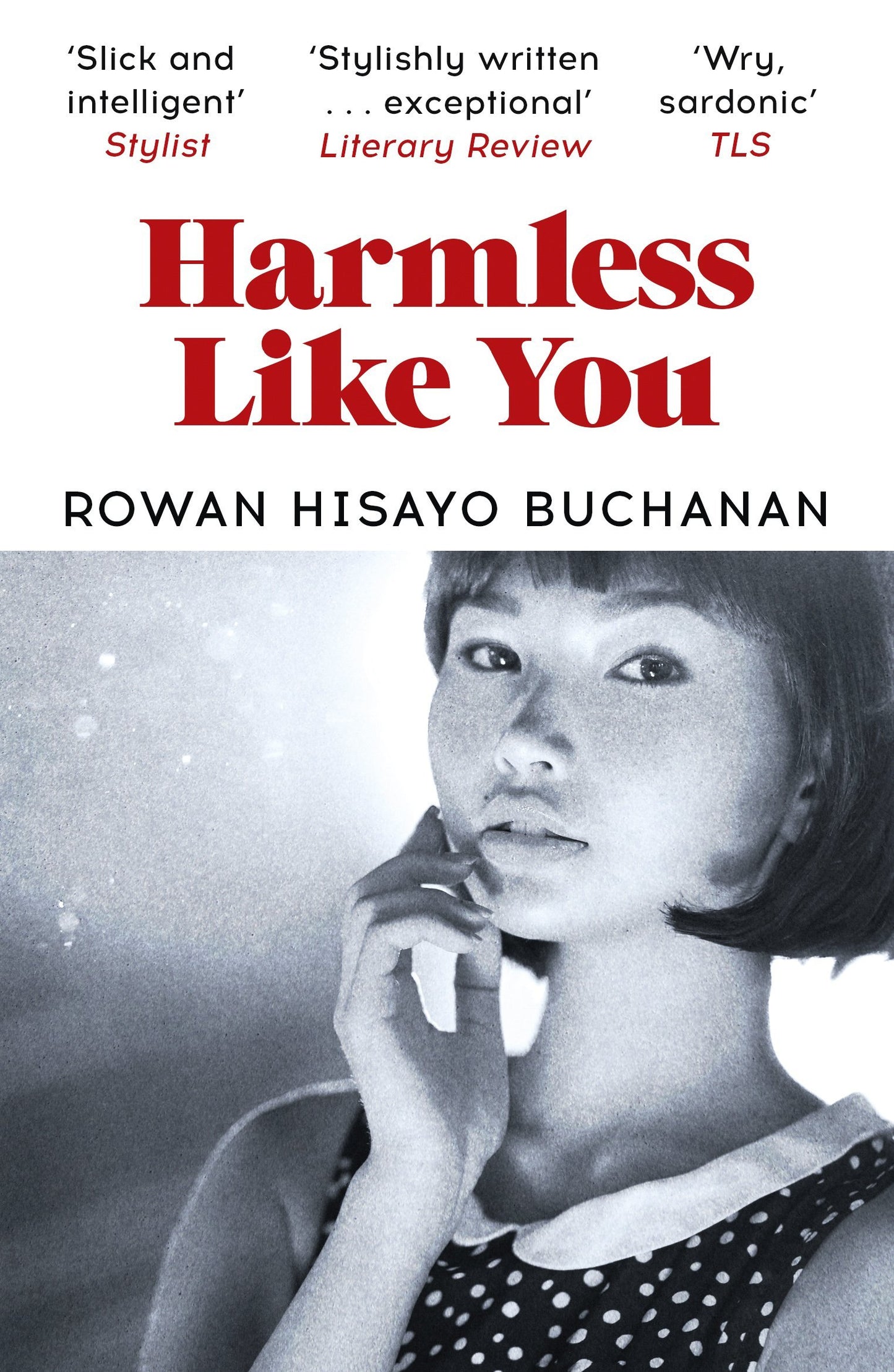 Book cover of Harmless Like You by Rowan Hisayo Buchanan