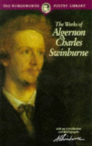 Book cover of The Works of Algernon Charles Swinburne by Algernon Charles Swinburne