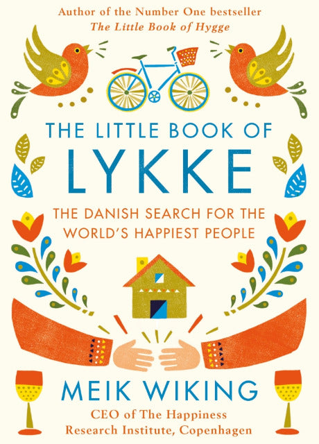 Book cover of The Little Book Of Lykke: The Danish Search For The World's Happiest People by Meik Wiking