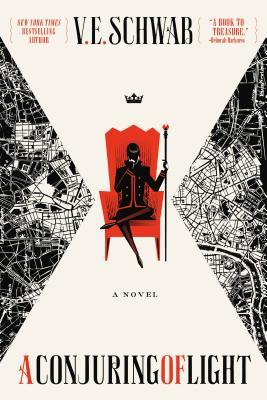Book cover of A Conjuring Of Light by Victoria E. Schwab