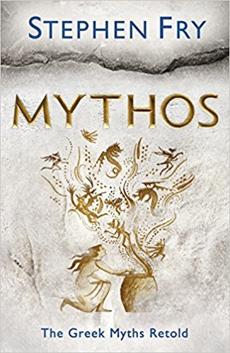 Book cover of Mythos: The Greek Myths Retold by Stephen Fry