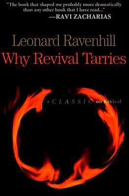 Book cover of Why Revival Tarries: A Classic On Revival by Leonard Ravenhill