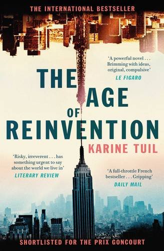 Book cover of The Age of Reinvention by Karine Tuil