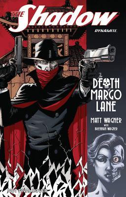 Book cover of The Shadow: The Death Of Margo by Matt Wagner, Brennan Wagner (Artist), Joseph Rybandt (Ed.)