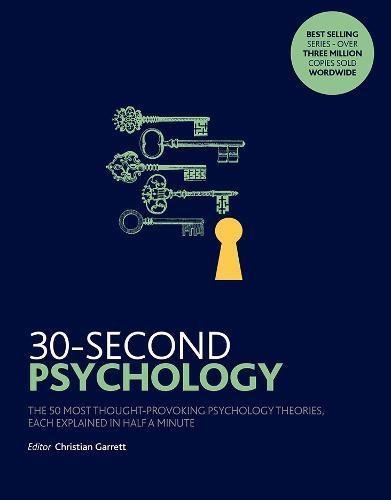 Book cover of 30-Second Psychology: The 50 Most Thought-Provoking Psychology Theories, Each Explained in Half a Minute by Christian Jarrett
