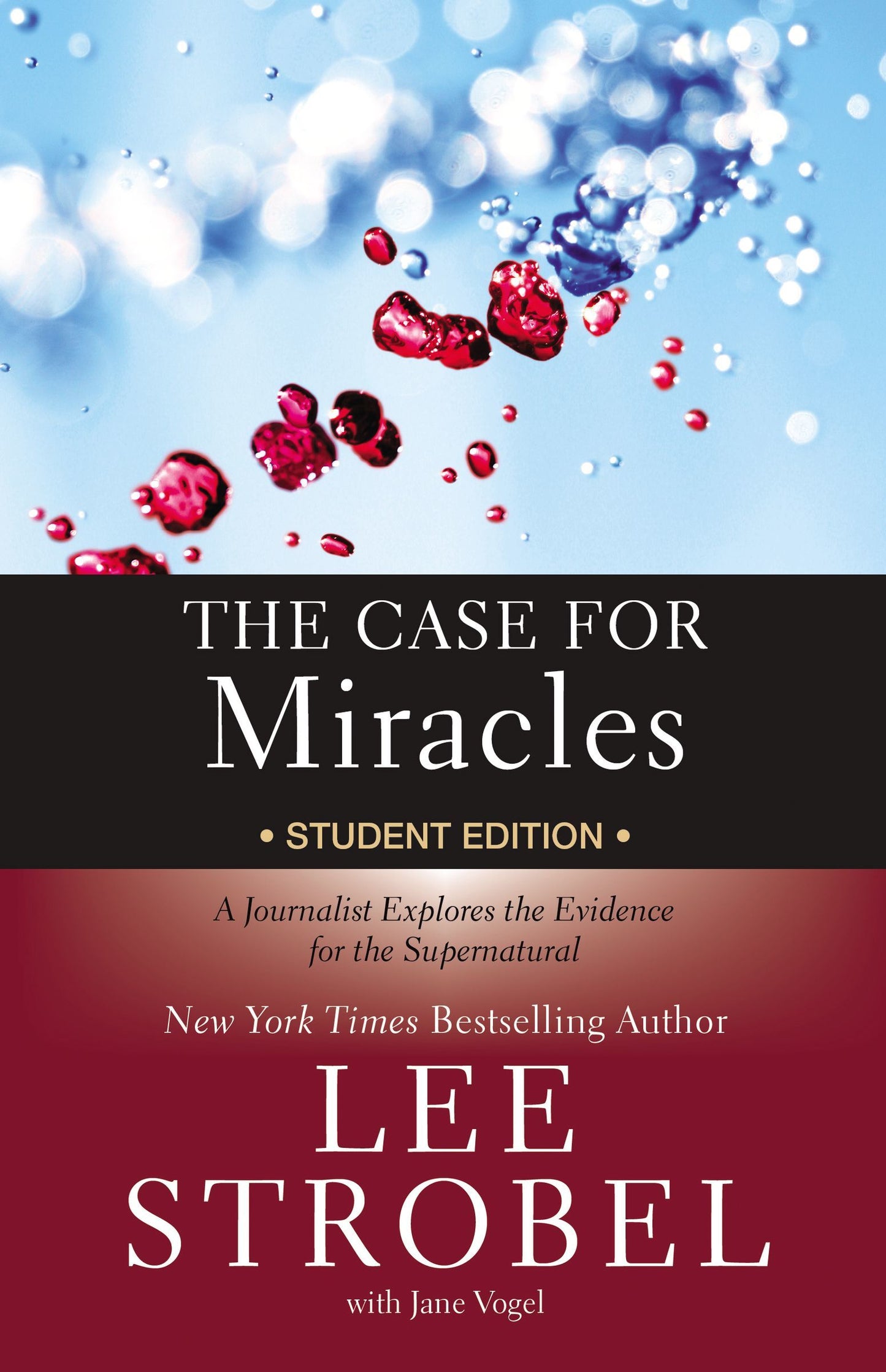 Book cover of The Case for Miracles: A Journalist Explores the Evidence for the Supernatural by Lee Strobel, Jane Vogel (Contrib.)