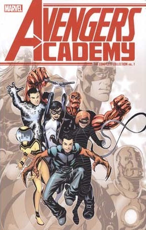 Book cover of Avengers Academy: The Complete Collection, Vol. 1 by Christos Gage, Paul Tobin (Writer), Jeff Parker (Writer)