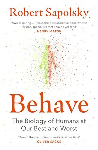 Book cover of Behave: The Biology Of Humans At Our Best And Worst by Robert M. Sapolsky