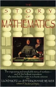 Book cover of The Story of Mathematics by Lloyd Motz, Jefferson Hane Weaver, Various