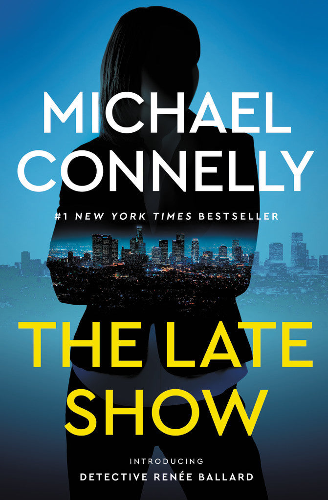 Book cover of The Late Show by Michael Connelly
