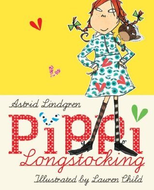 Book cover of Pippi Longstocking by Astrid Lindgren, Lauren Child (Illus.), Tiina Nunnally (Trans.)