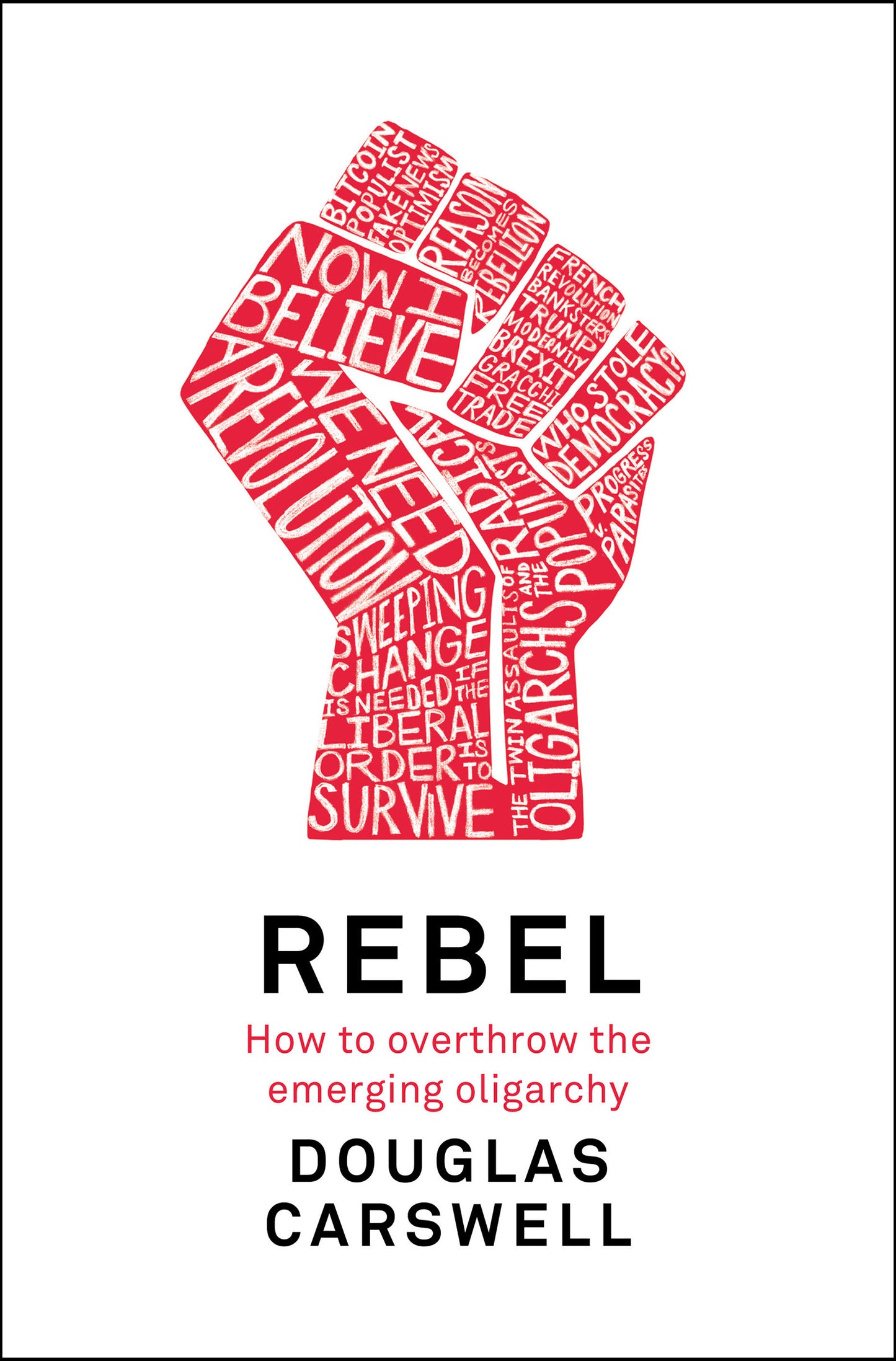 Book cover of Rebel by Douglas Carswell