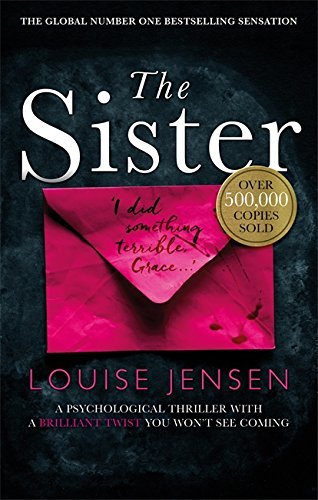 Book cover of The Sister by Louise Jensen