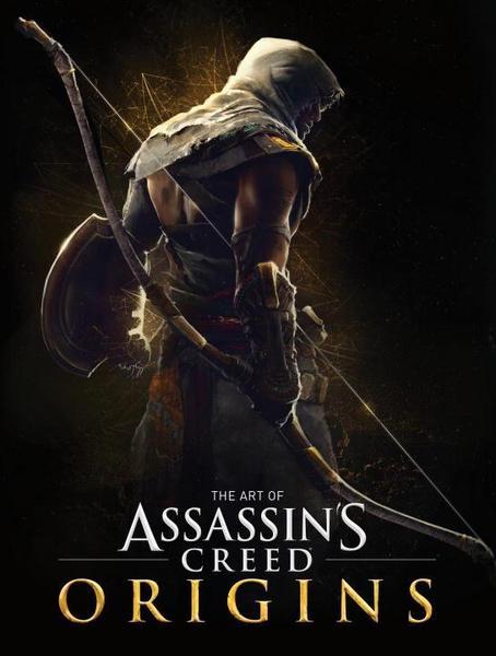 Book cover of The Art of Assassin'S Creed Origins by Paul Davies, Ubisoft