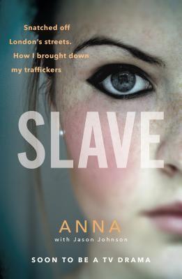 Book cover of Slave by Jason Johnson, Anna