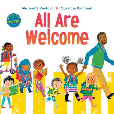 Book cover of All Are Welcome by Alexandra Penfold, Suzanne Kaufman (Illus.)