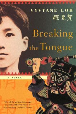 Book cover of Breaking The Tongue by Vyvyane Loh
