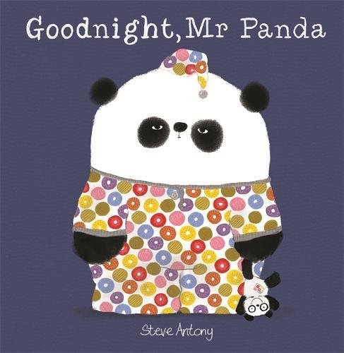 Book cover of Goodnight, Mr. Panda by Steve Antony