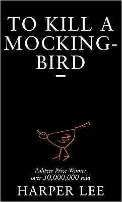 Book cover of To Kill A Mockingbird by Harper Lee