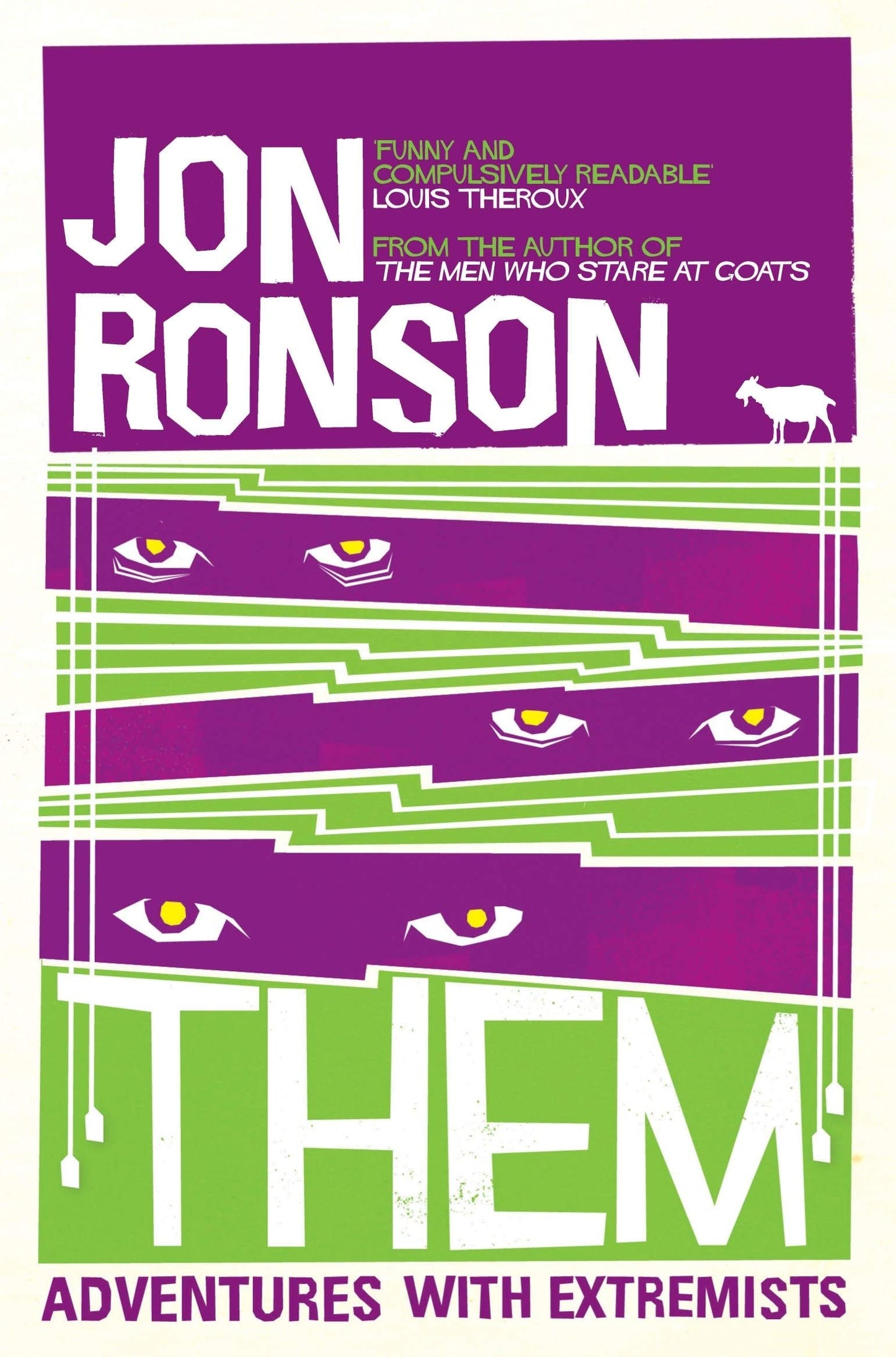Book cover of Them: Adventures With Extremists by Jon Ronson
