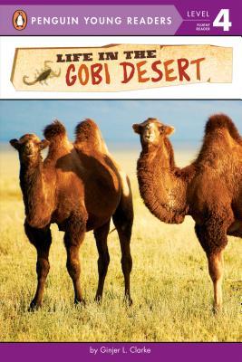 Book cover of Life in the Gobi Desert by Ginjer L. Clarke