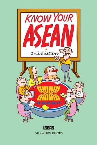 Book cover of Know Your ASEAN by Rodolfo C. Severino, Institute of Southeast Asian Studies