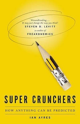 Book cover of Super Crunchers by Ian Ayres