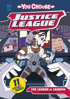 Book cover of The League Of Laughs by Matthew K. Manning, Erik Doescher (Illus.)