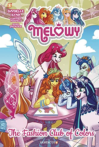Book cover of Melowy Vol. 2: The Fashion Club Of Colors by Cortney Faye Powell, Ryan Jampole (Illustrations)