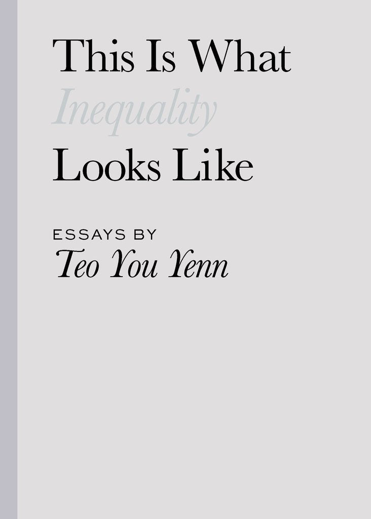 Book cover of This Is What Inequality Looks Like by You Yenn Teo