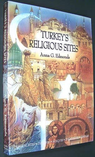 Book cover of Turkeys Religious Sites by Anna G. Edmonds