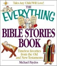 Book cover of Everything Bible Stories by Michael Paydos