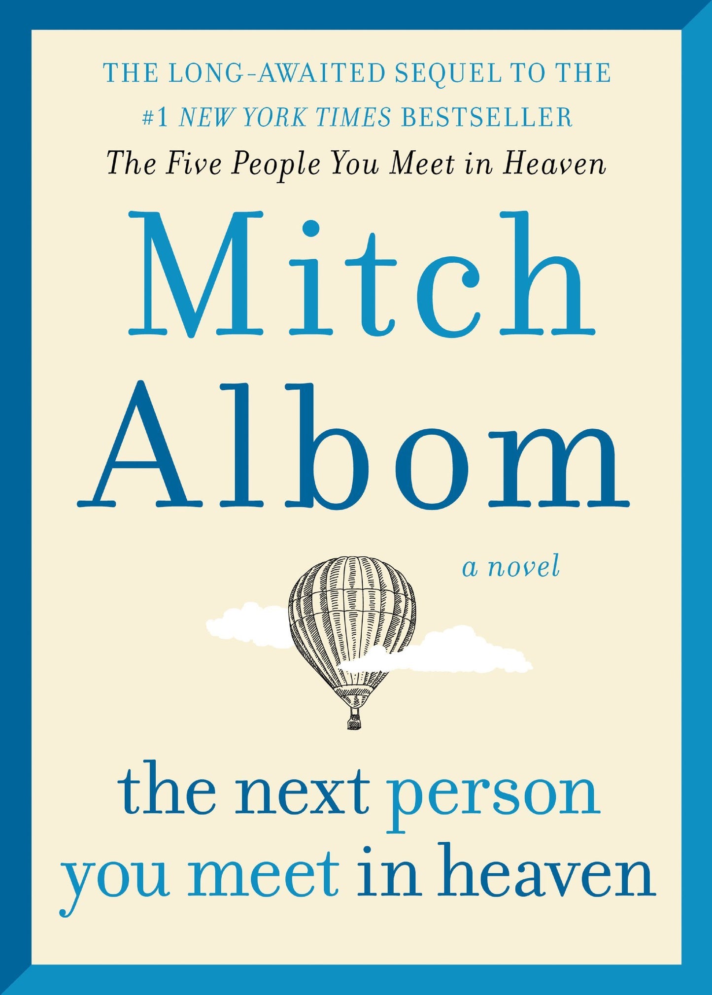 Book cover of The Next Person You Meet In Heaven by Mitch Albom