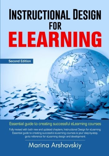 Book cover of Instructional Design For eLearning: Essential Guide For Designing Successful eLearning Courses by Marina Arshavskiy