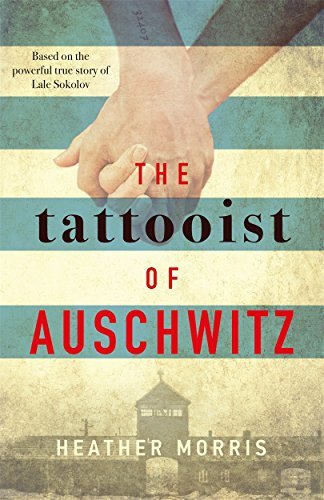 Book cover of The Tattooist Of Auschwitz by Heather Morris